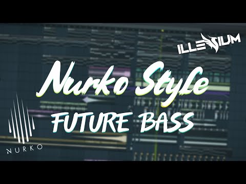 [Free FLP] Nurko Style | Illenium/Future Bass Project