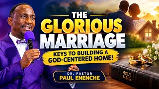 THE GLORIOUS MARRIAGE KEYS TO BUILDING A GOD CENTERED HOME 