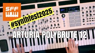 Arturia PolyBrute 12 | SynthFest 2025