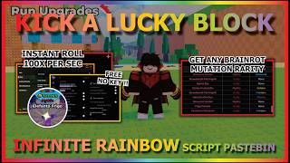 KICK A LUCKY BLOCK Script Pastebin 2026 AUTO FARM, INSTANT GET RAINBOW & MORE (100X ROLL / SEC) 💪🍀