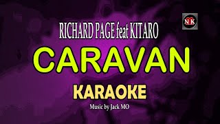 CARAVAN  [ KARAOKE ] - KITARO feat RICHARD PAGE@nuansamusikkaraoke