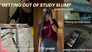 Getting Out of My Study Slump | Class 11 Student Study Vlog