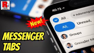 How to Use the Messenger Tabs - All, Unread & Groups (New Update)