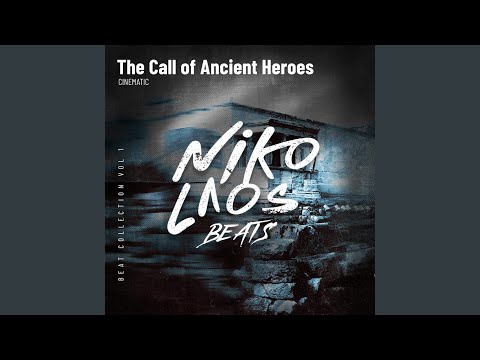 The Call of Ancient Heroes