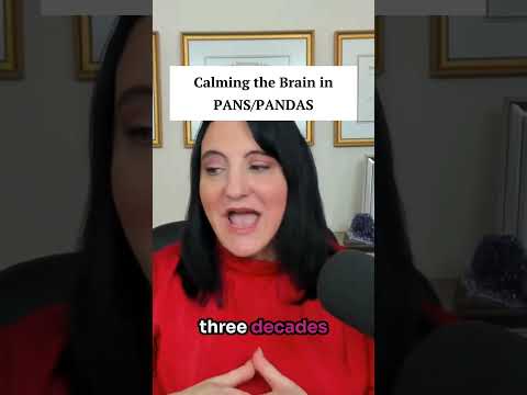 Calming the Brain in PANS/PANDAS