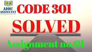 aiou solved Assignment Autumn 2020 || code 301 Assignment no.01