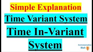 What is Time Variant And Time Invariant Control System | Instrumentation and Control Engineering