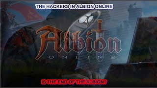 ALBION IS OVER HACKS DOMINATING GAME