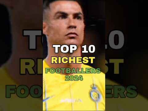 Top 10 Richest footballers #top10 #richestfootballers #footballwealth