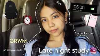 Late night study vlog 📚⏰| GRWM: for school, board exam prep,  NO SLEEP  🎗️