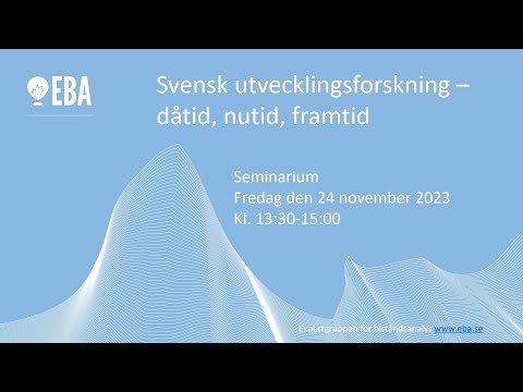Svensk utvecklingsforskning – dåtid, nutid, framtid