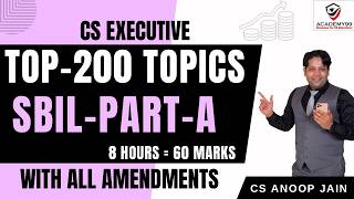 TOP 200 TOPICS | SBIL PART-A | 60 MARKS | SBIL MARATHON | SBIL CS EXECUTIVE