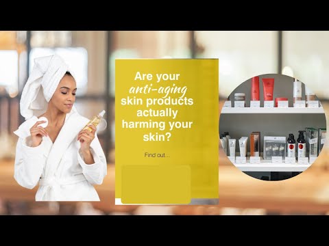 Are Your Skincare Products Actually Harming Your skin?