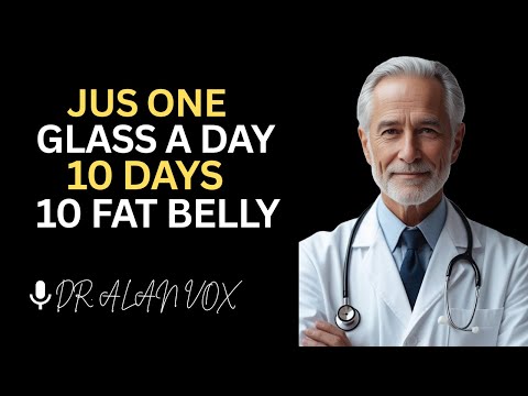 SENIORS, Just 1 Glass Every Morning for 10 Days to Get a FLAT BELLY & Burn Fat! | Dr. Alan Vox