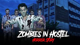 Zombies in Hostel - Horror Story | डरावनी कहानी | Horror Story in Hindi | KM E336🔥 🔥🔥