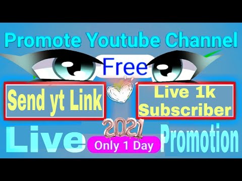 Promote Youtube channel free | free promote channel | 1000 Subscribers complete 2021