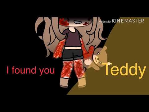 ‘I found you Teddy..|Glmm