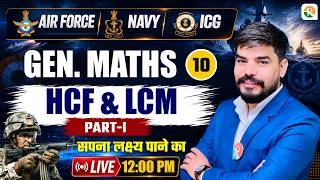 HCF & LCM - 01 /Airforce Gen Maths Classes 2026 / Navy Gen Maths Classes / Airforce New Batch