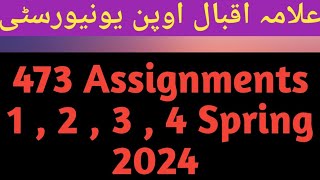 473 assignment 1 , 2 , 3  4 | 473 spring 2024 assignment | 473 aiou