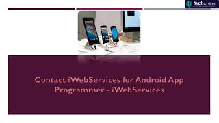 Best Android Application Developers - iWebServices