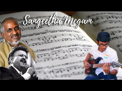 Sangeetha Megam - Udhaya Geetham | Ilayaraja | S.P Balasubramanian | Guitar Cover |