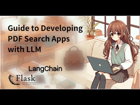 Harnessing LLM! A Step-by-Step Guide to Building a PDF Search App with Flask & AI