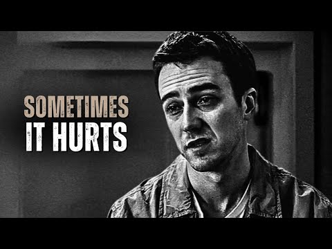SOMETIMES IT HURTS - Motivational Speech