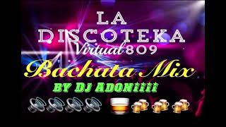 Bachata Mix by Dj Adoniii 🔊🔊🔊🔊🍻🍻🍻🔥🥃