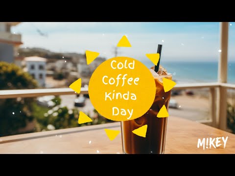 Cold Coffee Kinda Day