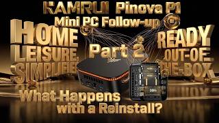 Budget KING? KAMRUI Pinova P1 Mini PC Follow-up – Wipe, Reinstall and What Happens? #KAMRUI