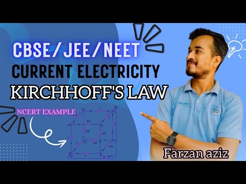 Kirchhoff’s Law Most IMP NCERT example PYQs  |JEE NEET CBSE Farzan Sir #cbse #boards #ncert