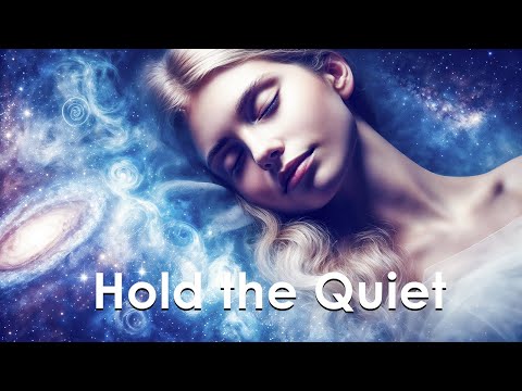 Healing Energy for Soul - Hold the Quiet