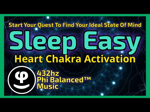 11 Hour Heart Chakra Sleep Music | Heal, Relax, and Recharge | Find Your Ideal State of Mind