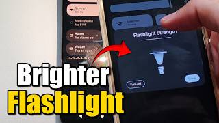 How to Turn ON Flashlight & Make Brighter on Android Phone