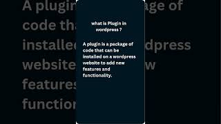 WordPress Interview Question: What is Plugin?