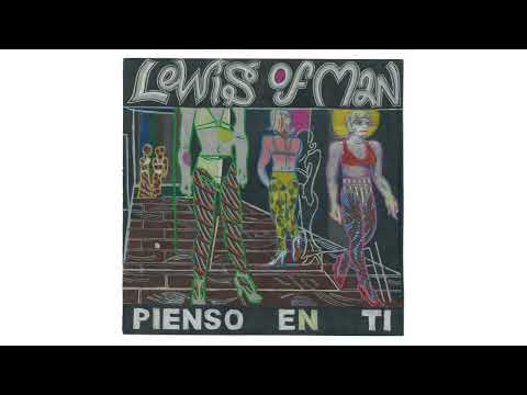 Lewis OfMan - Pienso en ti (Official Audio)