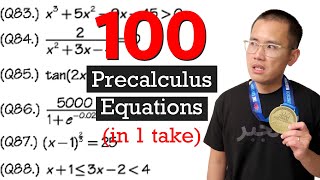 100 precalculus equations & inequalities (in one take)