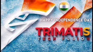 Happy Independence Day | Trimatis Tech Fusion