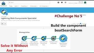 Lightning Web Components Specialist|| Challenge No 5|| Build the component boatSearchForm