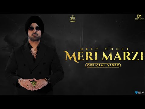 Meri Marzi (Official Video) Deep Money | VKR | Sabby Airy | Ravish Khanna | Latest Song 2023