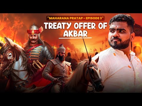 Treaty offer of Akbar | Maharana Pratap - Episode 3 |