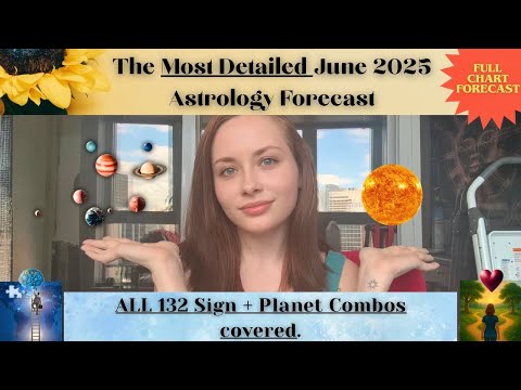 🌙 The Most Detailed June 2025 Astrology Forecast for ALL Signs & Natal Placements ☀️