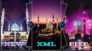 New_Trend____Islamic_video_🕌____New_Trend_XML_File_🎟️🔰_New_Tutorial_