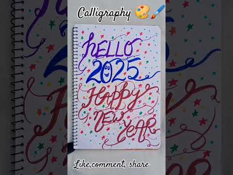 Calligraphy for 2025 🌟#shortsfeed#youtubeshorts#ytshortsindia#ytshorts#newyear2025#easydrawingideas