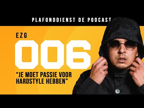 EZG over RAPPEN in HARDSTYLE, DWARS DOOR HET DAK en COLLABS | PLAFONDDIENST - De Hardstyle Podcast