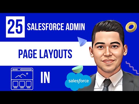 Page Layouts in Salesforce | #salesforce Admin Tutorials