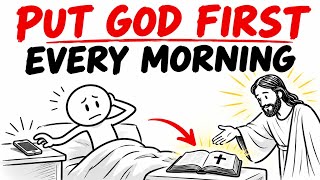 What Happens When You Put God First Every Morning | Biblical Motivation