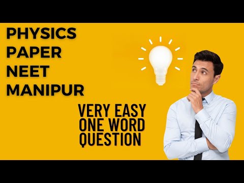 neet Manipur PHYSICS QUESTIONS complete ✅ #mbbs #neet2024 #neetmanipur #physics #aiimsdelhi