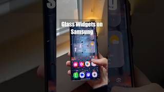 Glass Widgets on Samsung