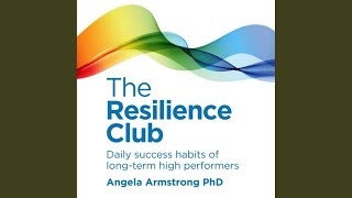 Habit 8: Achieve Personal Alignment.3 - The Resilience Club